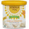 Comprar simple mills organic frosting vanilla -- 10 oz preço no brasil cholesterol health heart & cardiovascular health phytosterols - plant sterols suplementos em oferta vitamins & supplements suplemento importado loja 5 online promoção -